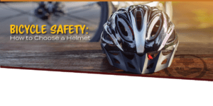 Bicycle Safety: How to Choose a Helmet